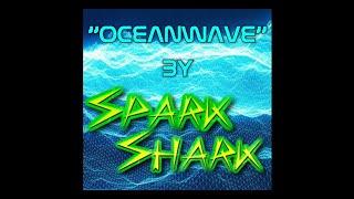 OCEANWAVE - Spark Shark