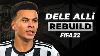 DELE ALLİ BEŞİKTAŞ'ta YENİ TALİSCA OLABİLİR Mİ? // FIFA 22 OYUNCU KARİYERİ REBUILD