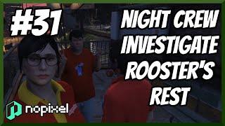 NoPixel 3.0 Highlights #31 - Night Crew Investigate Rooster's Rest - Best Of GTA 5 RP