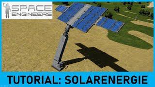 Space Engineers - Tutorial - Deutsch - Solarenergie automatisiert