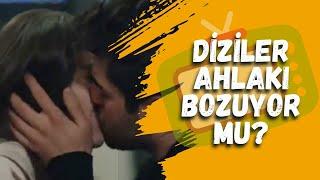 DİZİLER AHLAKI BOZUYOR MU? / MUTFAK TELEVİZYONU