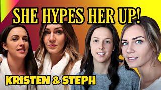 THE WAY SHE HYPES HER UP | KRISTEN & STEPH