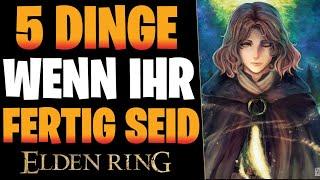 5 Dinge die ihr NACH dem Endboss von Elden Ring machen könnt & Tipps für New Game Plus