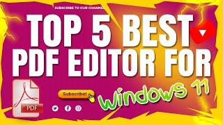 Top 5 Best Free PDF Editors windows 11 #2022 #pdf