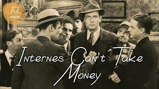 Internes Can't Take Money | English Full Movie | Crime Drama Romance