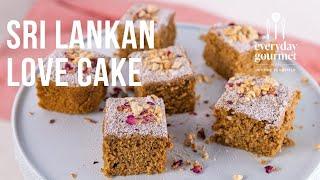 Sri Lankan Love Cake | EG13 Ep20