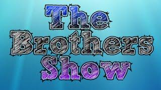 Трейлер канала TheBrothersShow