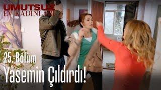 Yasemin çıldırdı! - Umutsuz Ev Kadınları 25. Bölüm