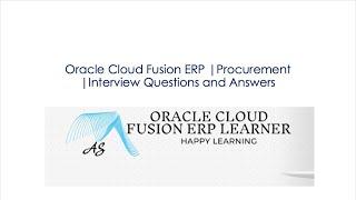 Oracle Cloud Fusion ERP |Procurement | Interview Questions and Answers #1