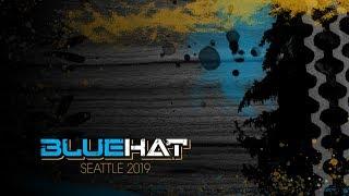 BlueHat Seattle 2019 || Don't forget to SUBSCRIBE.