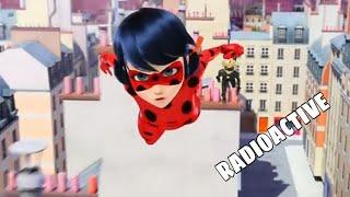 Miraculous Ladybug AMV - Radioactive