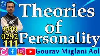 Theories of Personality || By Gourav Miglani