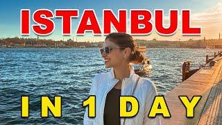 ISTANBUL ONE DAY ITINERARY / THE ULTIMATE GUIDE