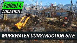 Murkwater Construction Site Guide | Fallout 4 Location & Loot