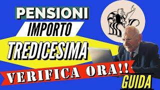 PENSIONI  IMPORTO ESATTO TREDICESIMA 2024 VISIONABILE ORA️  Guida passo passo  