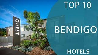 Top 10 Best Hotels to Visit in Bendigo, Victoria | Australia - English