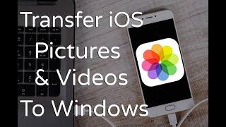 How to Transfer Photos & Videos from iOS to Windows with USB in 2019