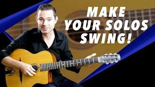 How To Make Your Solos Swing! Gypsy Jazz Guitar Secrets