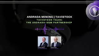 Tavistock Talks - Andrada Mining - Update December 2024