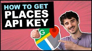 Google Places API Key: Create for Free (in 5 easy steps)