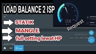 LOAD BALANCE 2 ISP INDIHOME DAN TELKOMSEL SECARA STATIK LEWAT HP, MIKROTIK RB 941 2nd