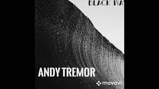 Andy Tremor (Andrey Teplov) - black wave (2021)