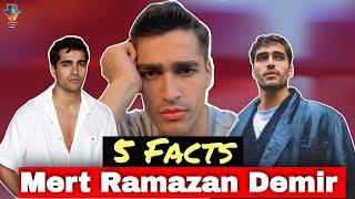 Mert Ramazan Demir: 5 unexpected facts