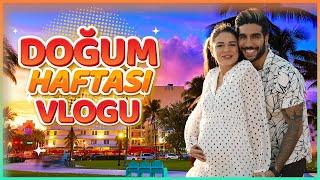 DOĞUM HAFTASI VLOGU (HASTANEYE YOLCULUK) (8. Bölüm)