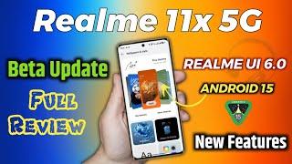 Realme 11x 5G realme UI 6.0 Android 15 Beta Update Full Review | Realme UI 6.0 Feature & Problems