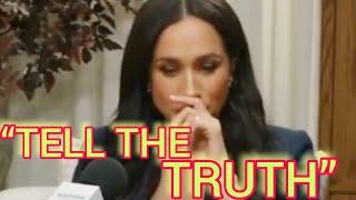 Tell The TRUTH?!! Can Meghan Markle Handle The TRUTH?