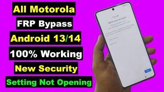 All Motorola FRP Bypass Android 13/14 Open Setting Not Work Moto App Not Show | Final Without PC