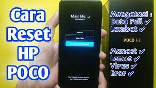 Hard Reset XIAOMI POCO F3 | Cara Reset HP POCO F3 | Cara Restart HP POCO F3 | Cara Mereset POCO F3