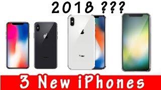 3 New iPhones in 2018!!! | iPhone X Plus | LCD iPhone