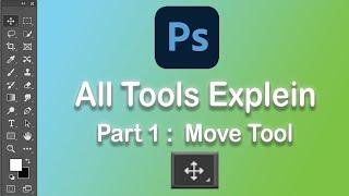 Adove Photoshop tools Tutorial (Move tool)