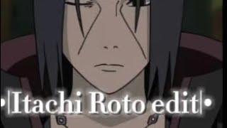 Itachi - |ROTO EDIT| •by kaiserZ Edits•