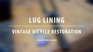 Vintage Bicycle Restoration - My First Time Lug Lining