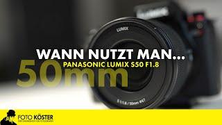 Panasonic Lumix S50 f1.8 - Wofür braucht man diese Brennweite?