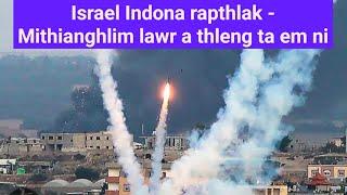 Israel Indona rapthlak - Mithianghlim lawr a thleng ta em ni.