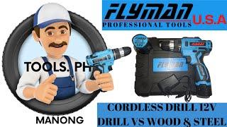 FLYMAN CORDLESS DRILL 12V DEMO / USING FLYMAN CORDLESS DRILL IN WOOD AND STEEL - MANONG