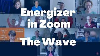 Online Energizer in Zoom: The Wave