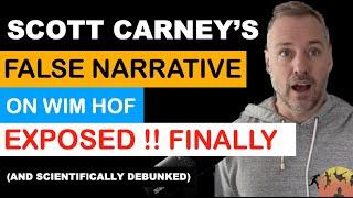 Scott Carney's False Narrative on Wim Hof Finally exposed and scientifically debunked