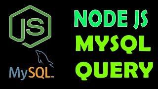 Execute MySQL Query Using NodeJS | NodeJS With MySQL Tutorial