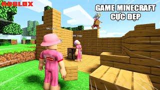 GAME MINECRAFT MỚI CỰC ĐẸP TRONG ROBLOX