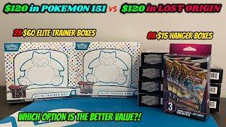 $120 in POKEMON 151 ETBs vs $120 in LOST ORIGIN HANGER BOXES -- Which is the BETTER VALUE?!?