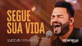 Luccas Fernandes - Segue Sua Vida (DVD Memórias Acústico)