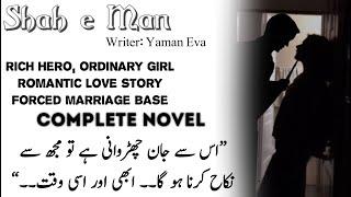 Forced Marriage Base Rich Hero Based Most Romantic Complete Novel By Yaman Eva