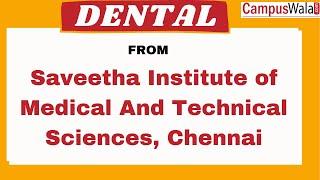 Saveetha Institute of Medical And Technical Sciences Chennai | Admissions  | Fees | Courses |