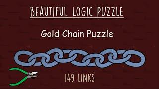 Gold Chain Puzzle || Beautiful Logic Puzzle || 149 links