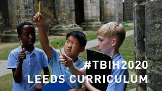 TBIH2020: Leeds Museums & Galleries: Leeds Curriculum