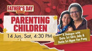 Father's Day Weekend - Dato Sri Idris Jala & Datin Sri Ngan Yue Pang // 14 Jun 2025 (4:30PM, GMT+8)